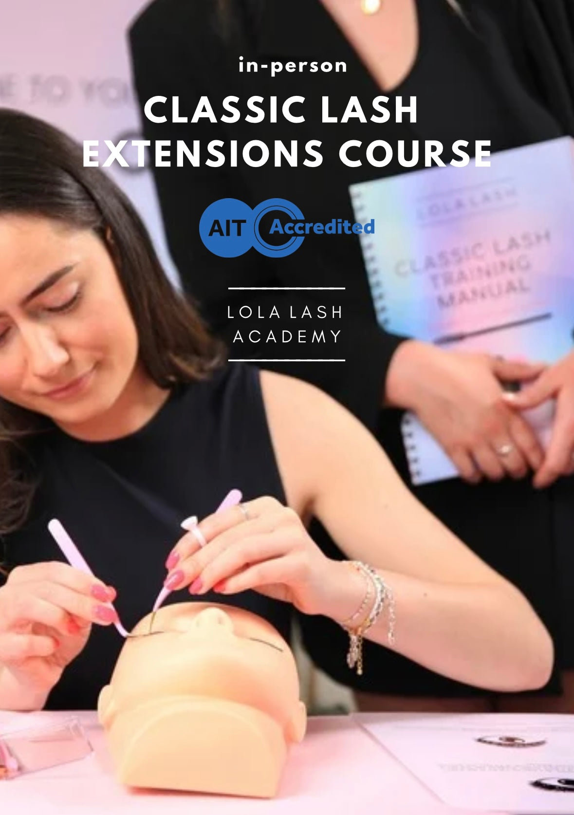 1 to 1 In Person Classic Lash Extensions Course (AIT Accredited)